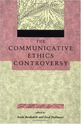Communicative Ethics Controversy