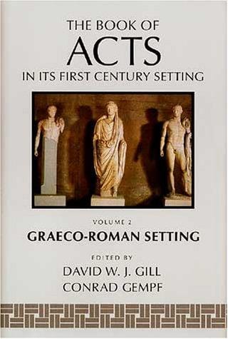 The book of Acts in its Graeco-Roman setting