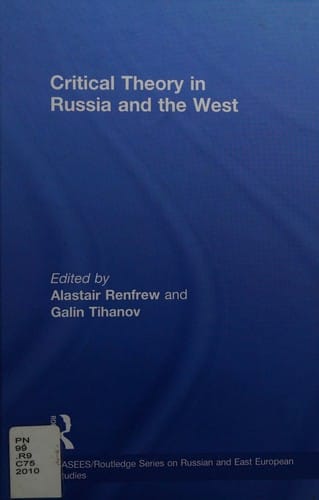 Critical theory in Russia and the West