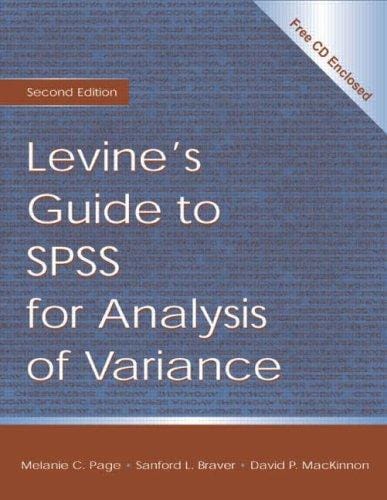 Levine's guide to SPSS for analysis of variance