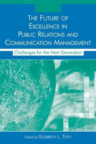 The future of excellence in public relations and communication management