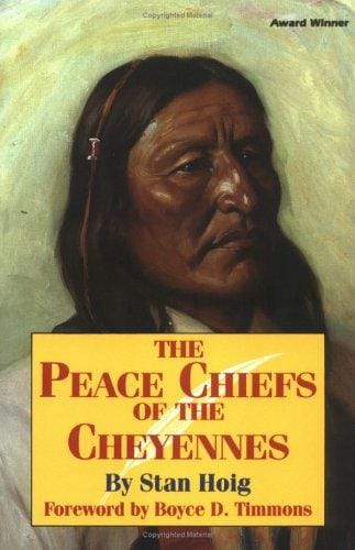 The Peace Chiefs of the Cheyennes