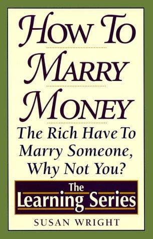 How to marry money