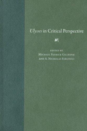 Ulysses in critical perspective
