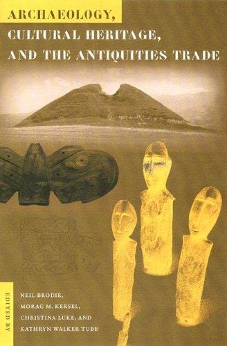 Archaeology, cultural heritage, and the antiquities trade