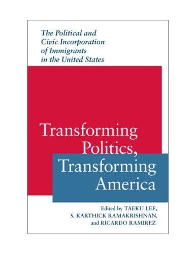 Transforming politics, transforming America