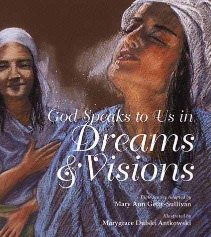 God speaks to us in dreams & visions