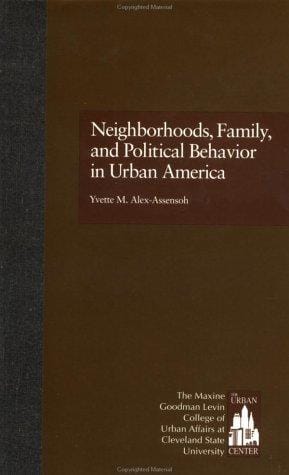 Neighborhoods, family, and political behavior in urban America