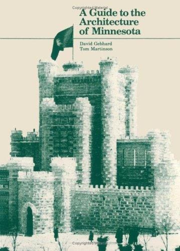 A guide to the architecture of Minnesota