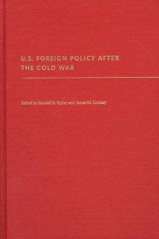 U.S. foreign policy after the Cold War