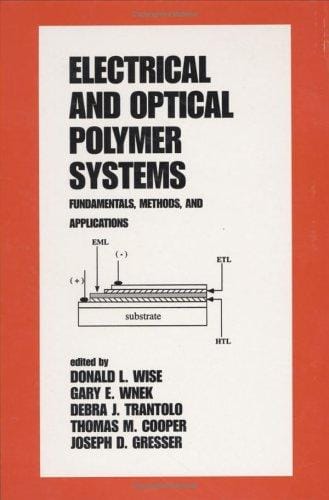 Electrical and optical polymer systems