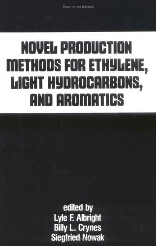 Novel production methods for ethylene, light hydrocarbons, and aromatics
