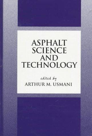 Asphalt science and technology