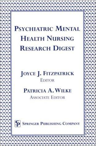 Psychiatric mental health nursing research digest
