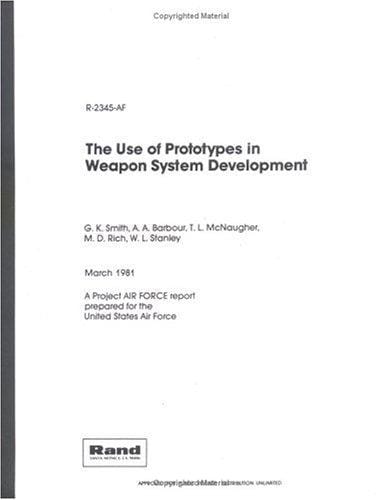 The use of prototypes in weapon system development