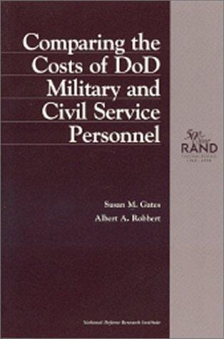 Comparing the costs of DoD military and civil service personnel