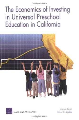 The economics of investing in universal preschool education in California
