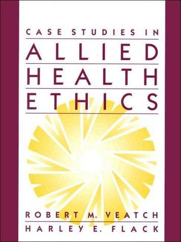 Case studies in allied health ethics