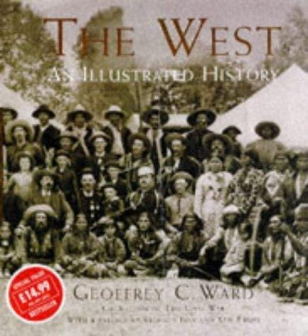 The West, An Illustrated History