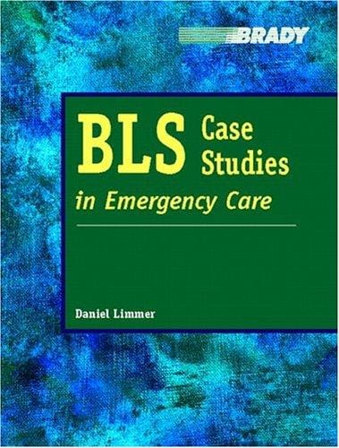 BLS Case Studies in Emergency Care