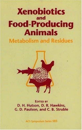 Xenobiotics and food-producing animals