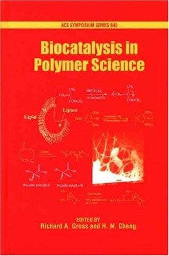 Biocatalysis in polymer science