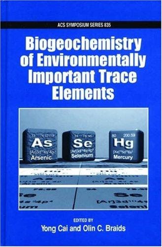 Biogeochemistry of environmentally important trace elements