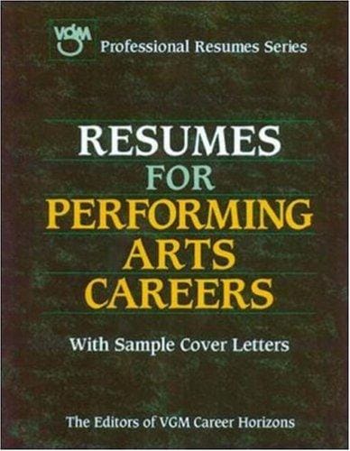Resumes for performing arts careers