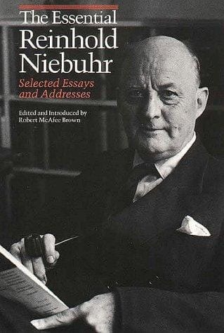 The essential Reinhold Niebuhr