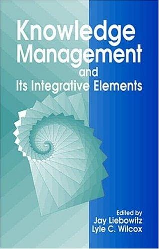 Knowledge management and its integrative elements