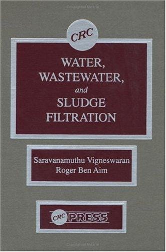 Water, wastewater, and sludge filtration