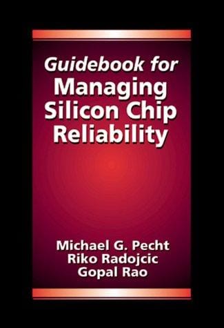 Guidebook for managing silicon chip reliability