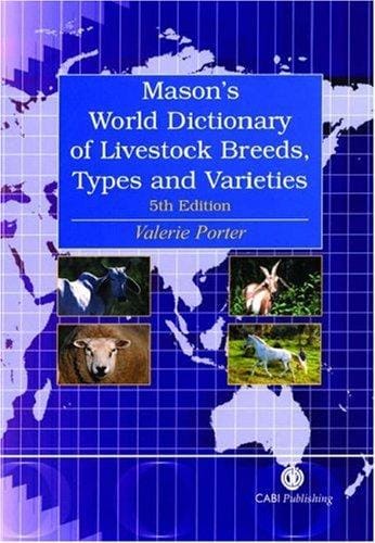 Mason's world dictionary of livestock breeds, types and varieties