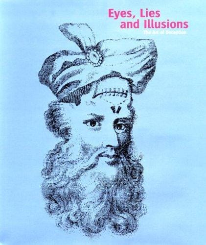 EYES, LIES AND ILLUSIONS: ART OF DECEPTION