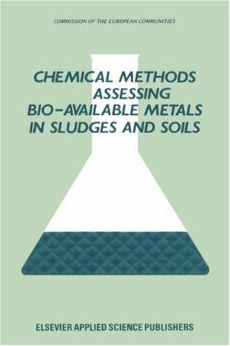 Chemical methods for assessing bio-available metals in sludges and soil