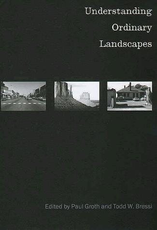 Understanding ordinary landscapes
