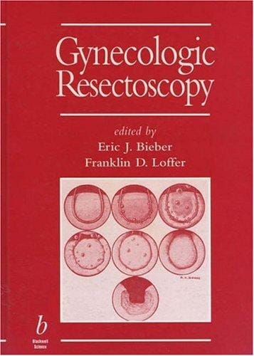 The gynecologic resectoscope