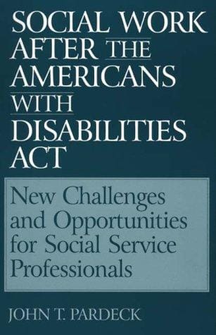 Social work after the Americans with Disabilities Act