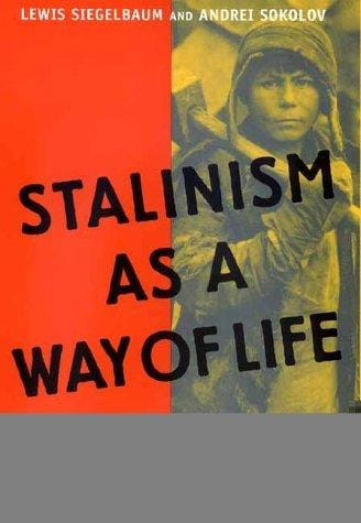 Stalinism as a way of life