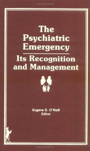 The Psychiatric emergency