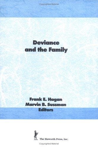 Deviance and the family