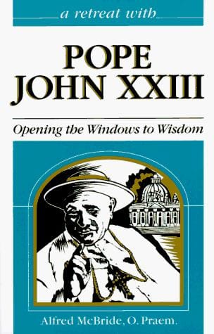 A retreat with Pope John XXIII