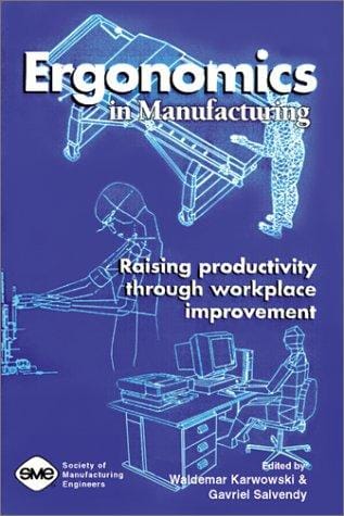 Ergonomics in manufacturing