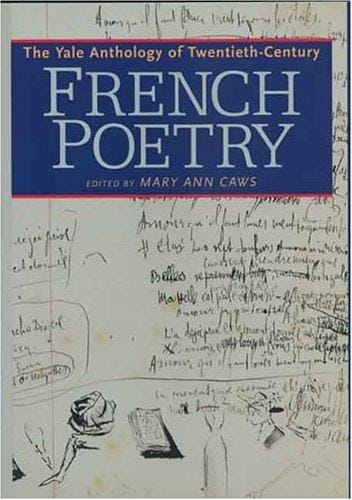The Yale anthology of twentieth-century French poetry