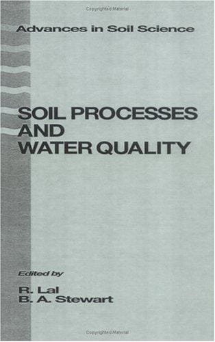 Soil Processes and Water Quality (Advances in Soil Science)