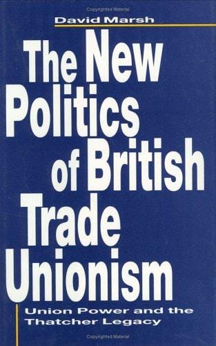 The new politics of British trade unionism