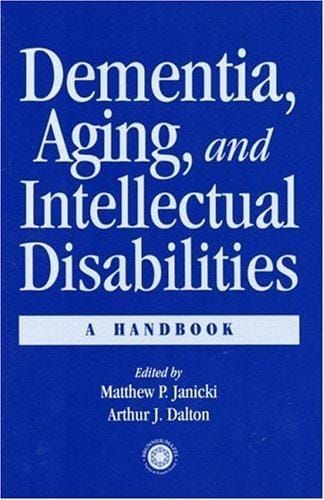 Dementia, aging, and intellectual disabilities