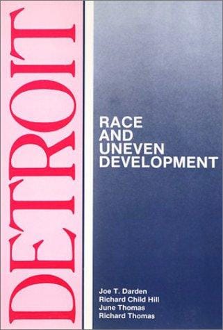 Detroit, race and uneven development