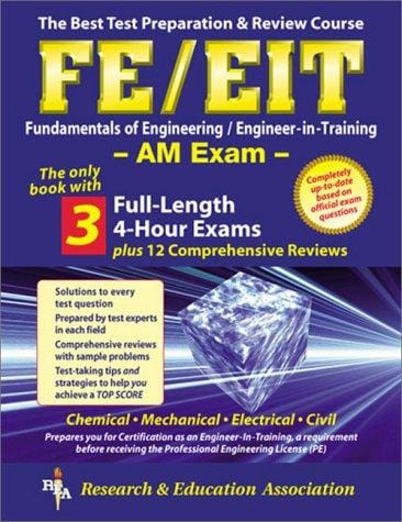 FE - EIT AM (REA) - The Best Test Prep for the Engineer in Training Exam
