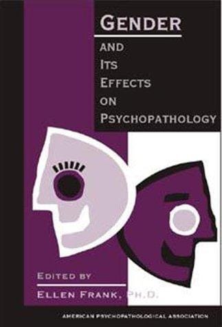 Gender and its effects on psychopathology